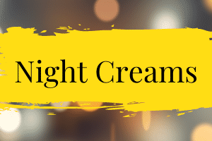 Night Creams
