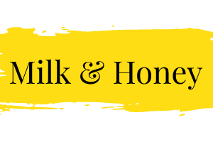 Milk & Honey Range